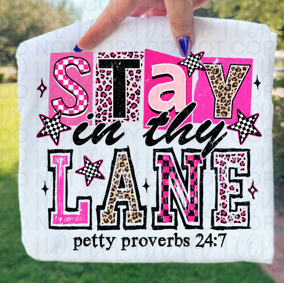 Stay in thy Lane DTF Print