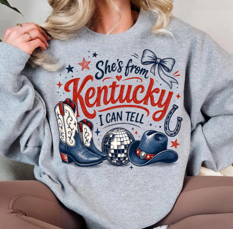 She's From Kentucky I Can Tell Weekly Sweatshirt Deal