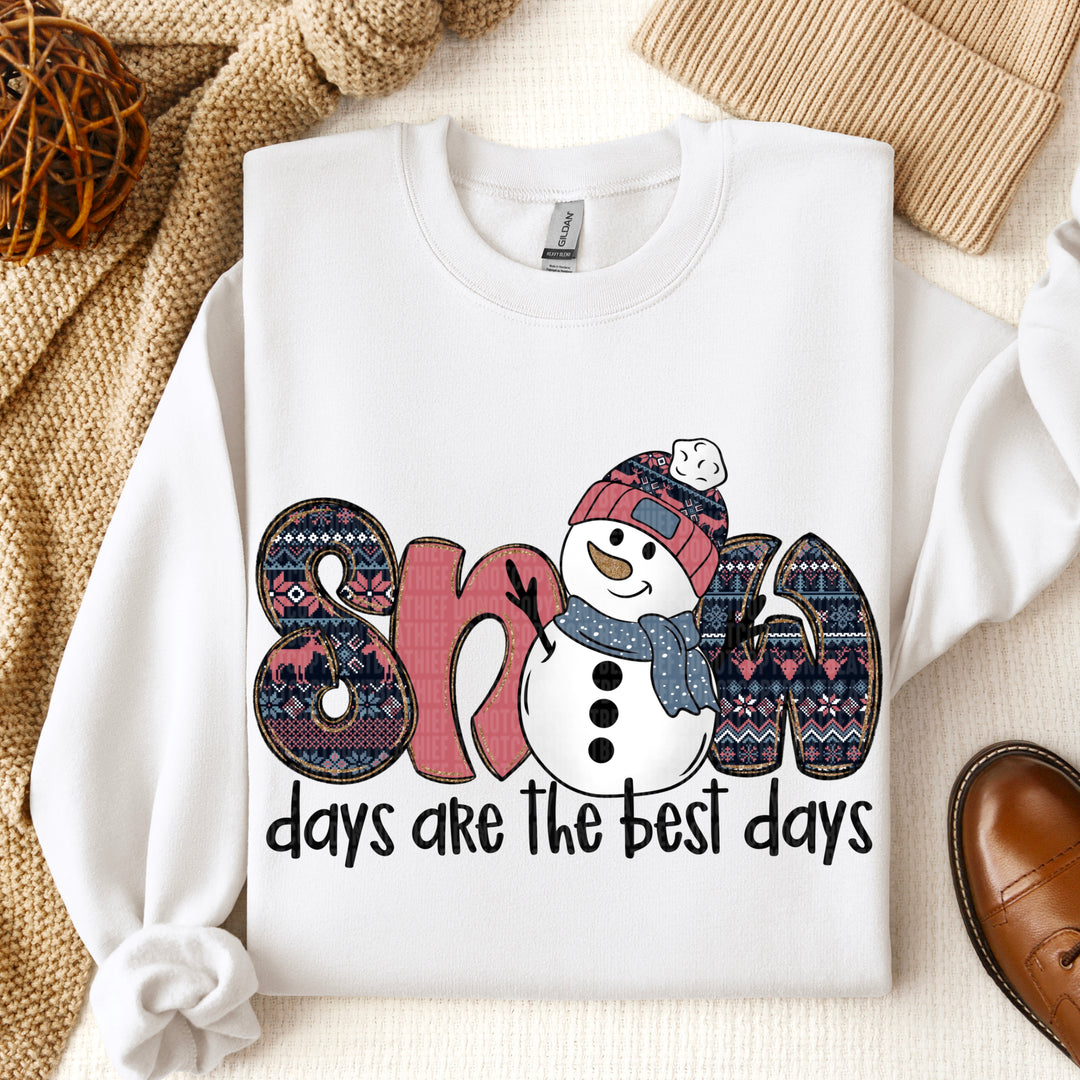 Snow Days Are The Best Days DTF Print