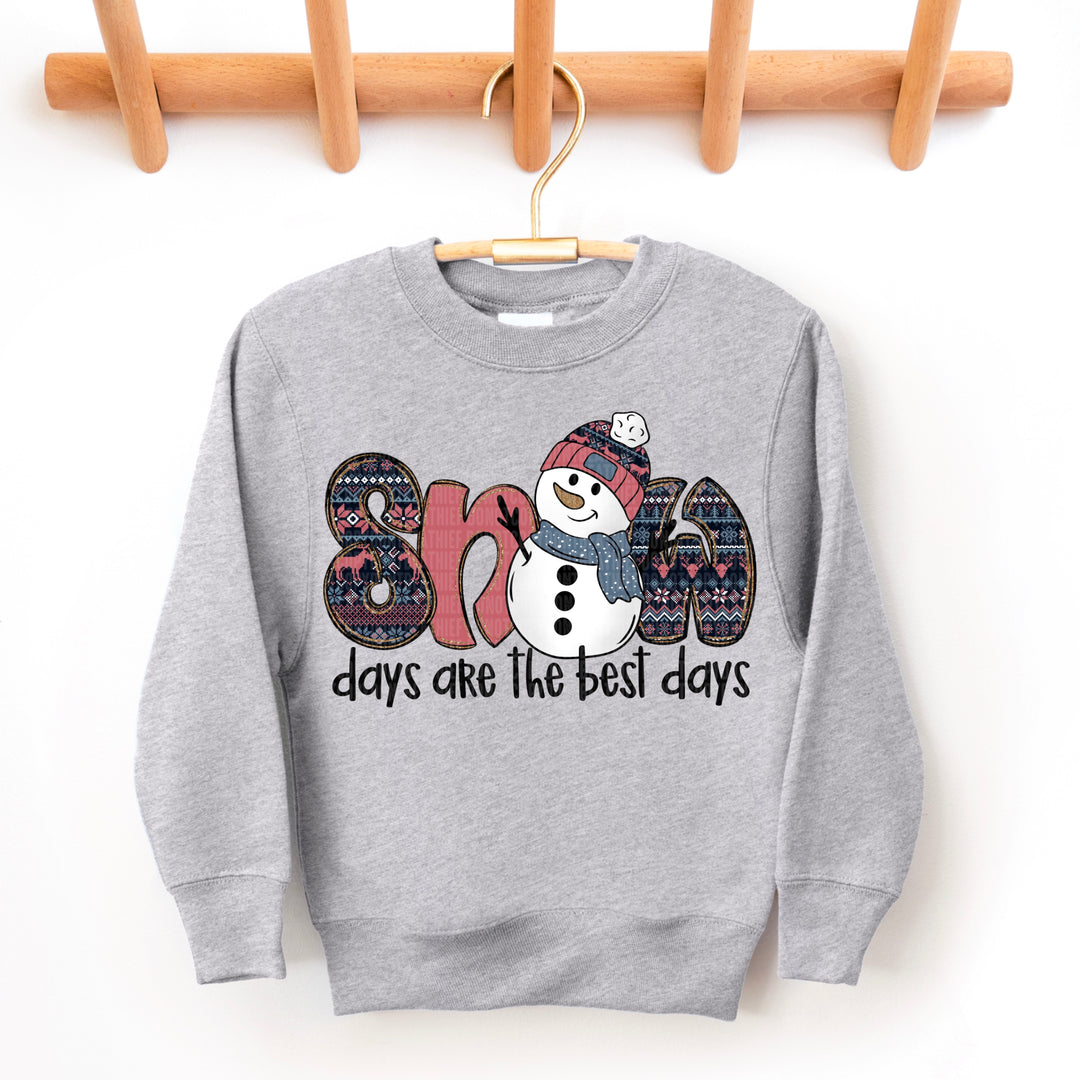 Snow Days Are The Best Days DTF Print