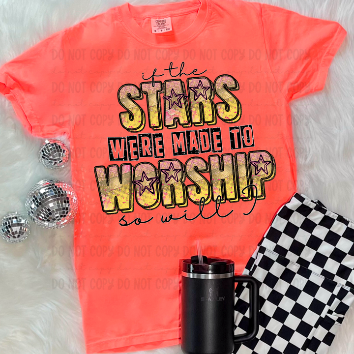 Stars Were Made to Worship DTF Print