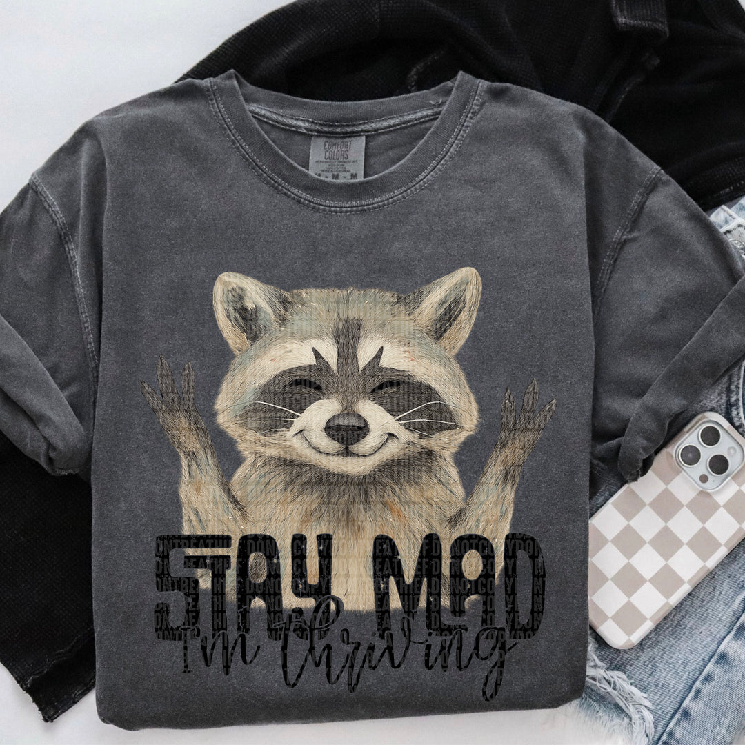 Stay Mad DTF Print