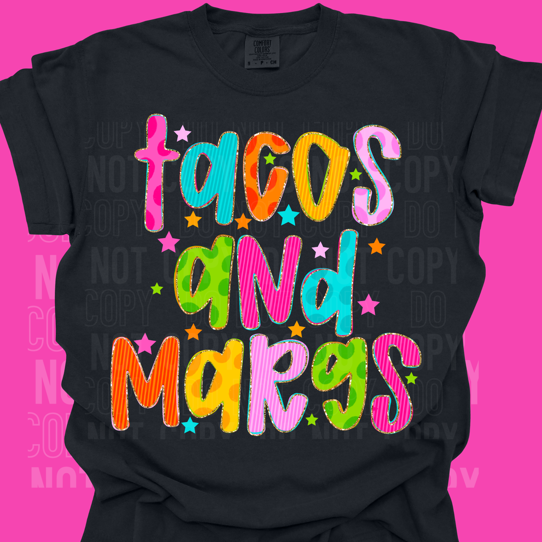 Tacos And Margs DTF Print