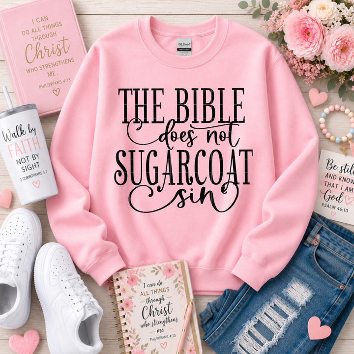 The Bible Does Not Sugar Coat Sin DTF Print