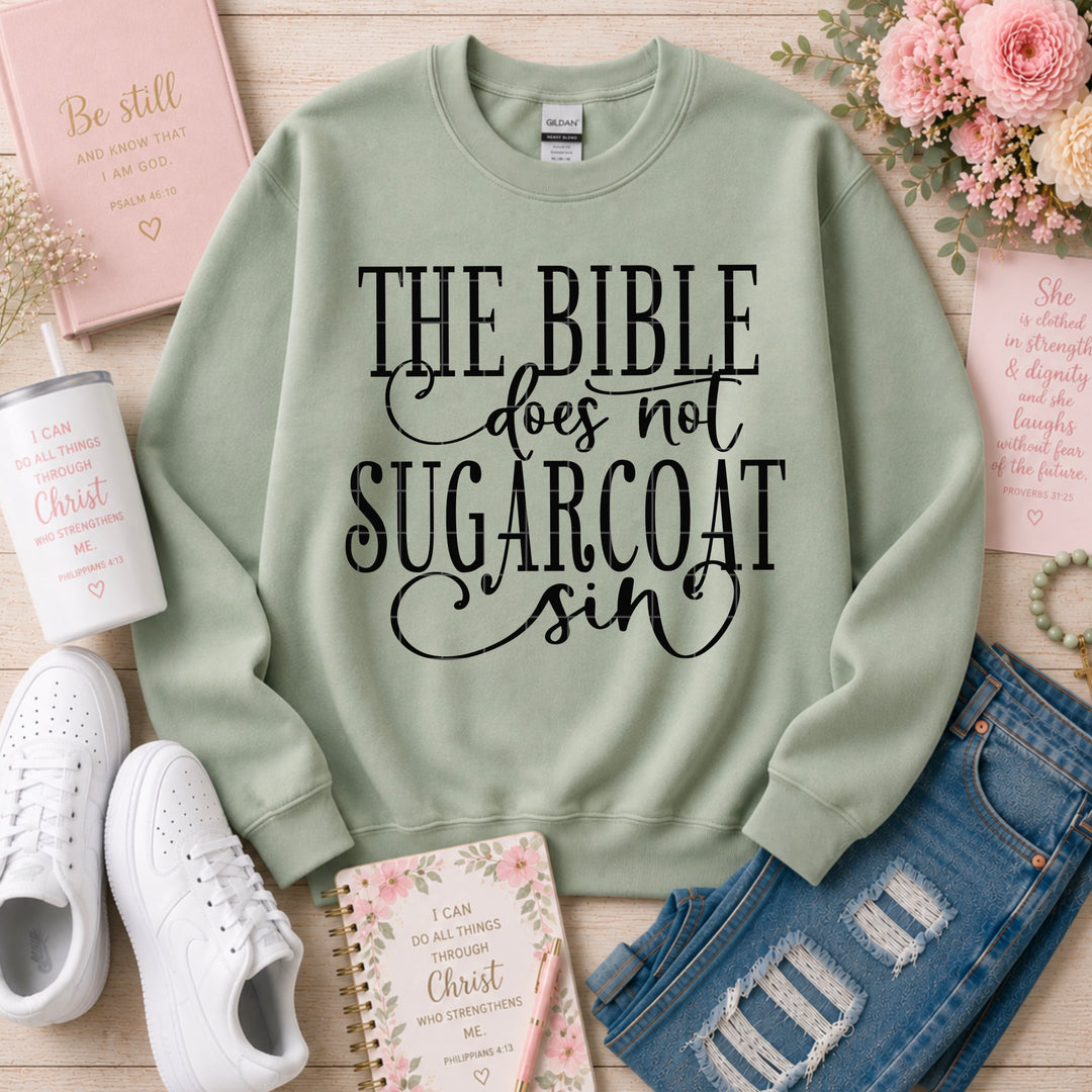 The Bible Does Not Sugar Coat Sin DTF Print