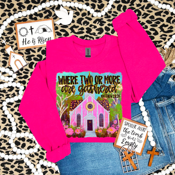 Where Two Or More Are Gathered DTF Print