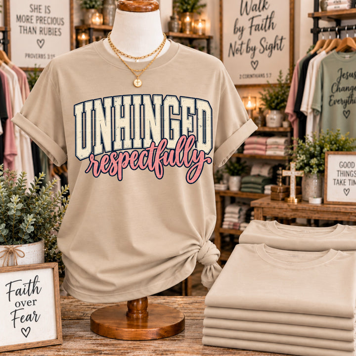 Unhinged Respectfully DTF Print