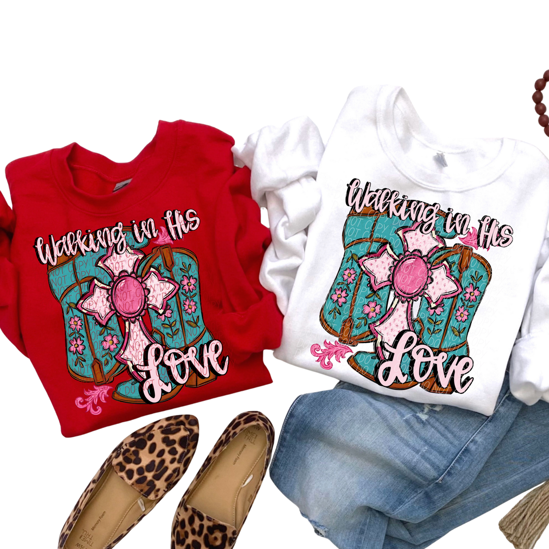Walking In His Love Pink DTF Print