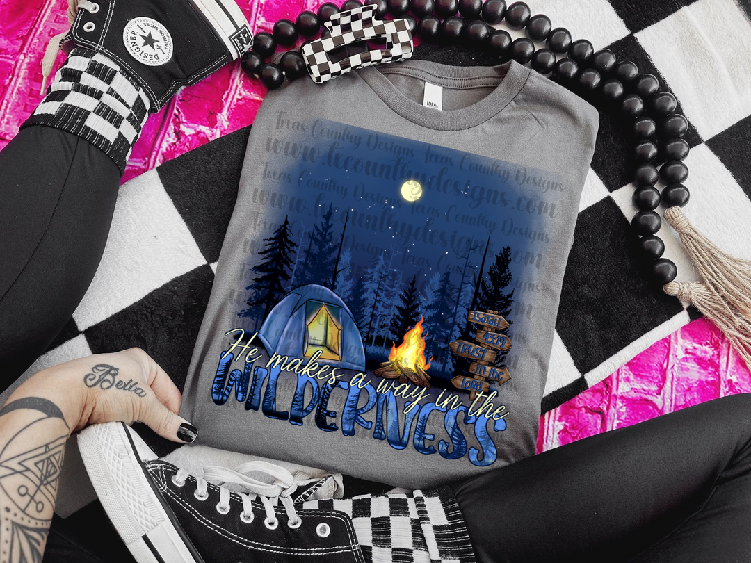 He Makes A Way In The Wilderness DTF Print