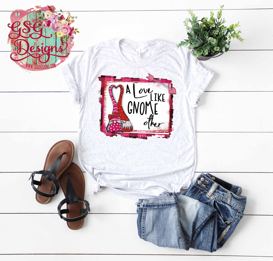 A Love Like Gnome Other DTF Print
