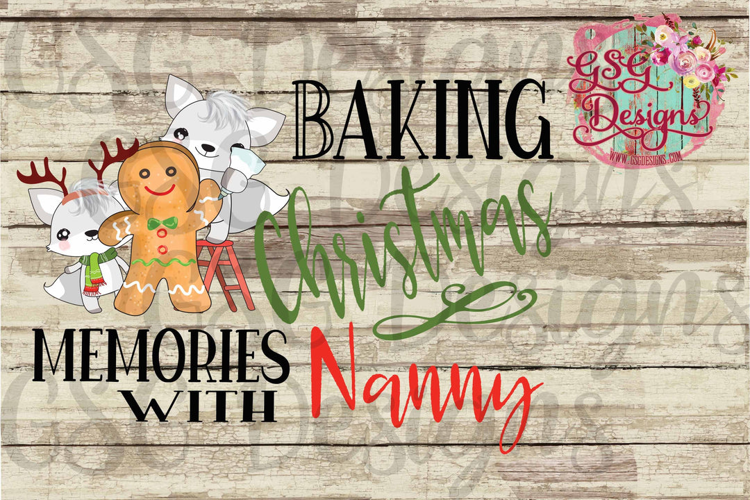 Baking Christmas Memories with Nanny, Mimi, Custom Name Digital Design File