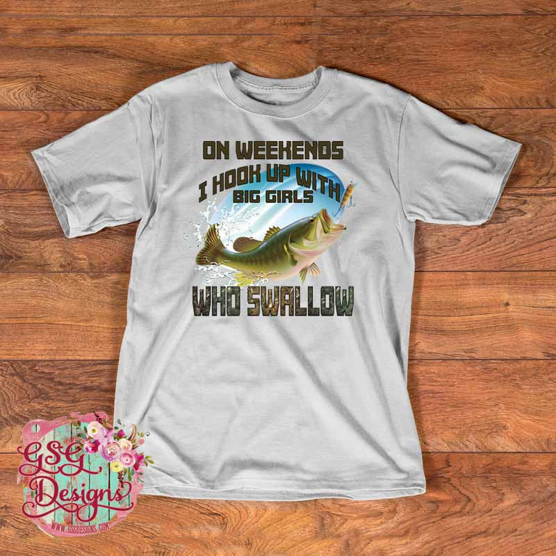 I Spend My Weekend with Big Girls Fishing DTF Print